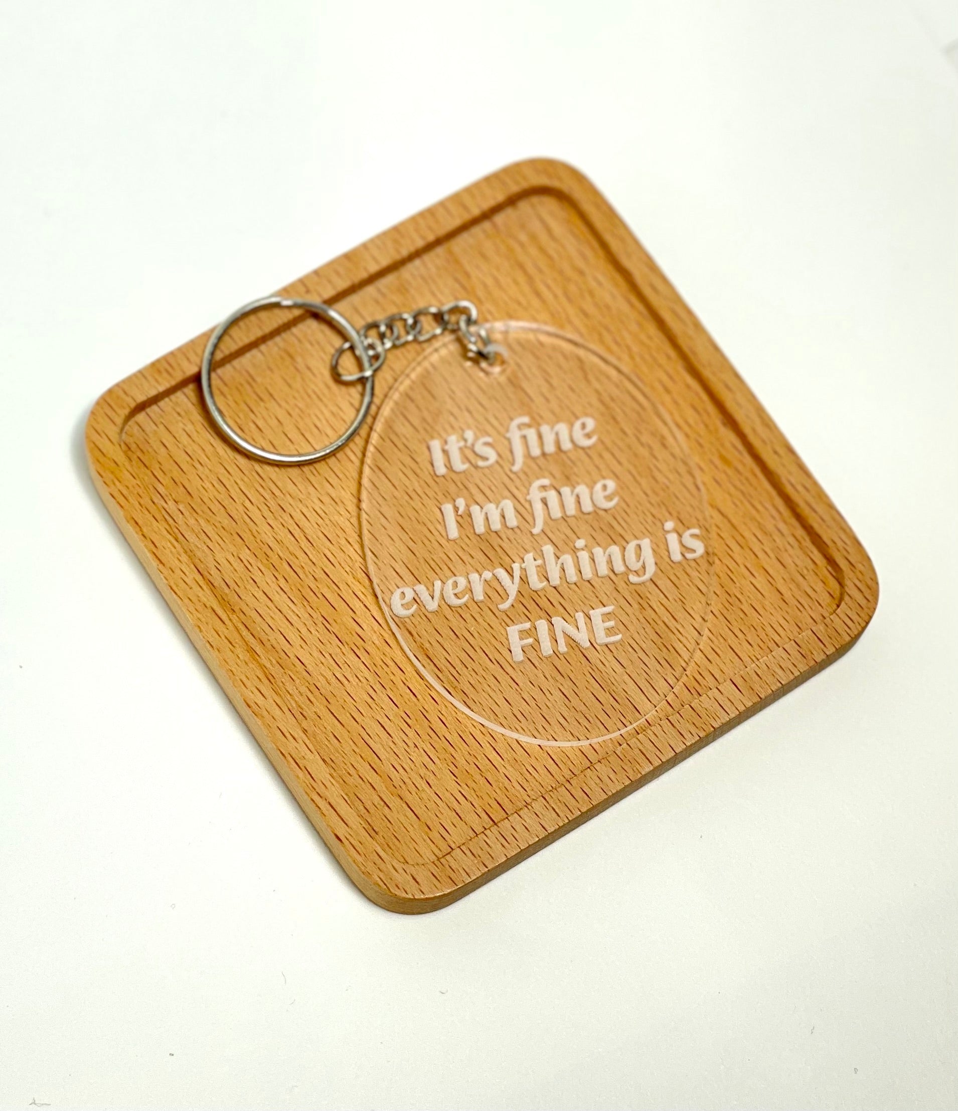 It's Fine, I'm Fine Keychain